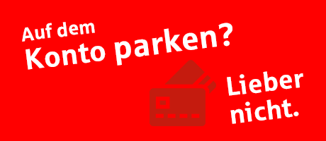 "Auf dem Konto parken? Lieber nicht." – Textbox | Sparkasse Hannover